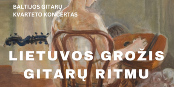 Baltijos gitarų kvarteto koncertas „LIETUVOS GROŽIS GITARŲ RITMU“ | Paežerių dvaras