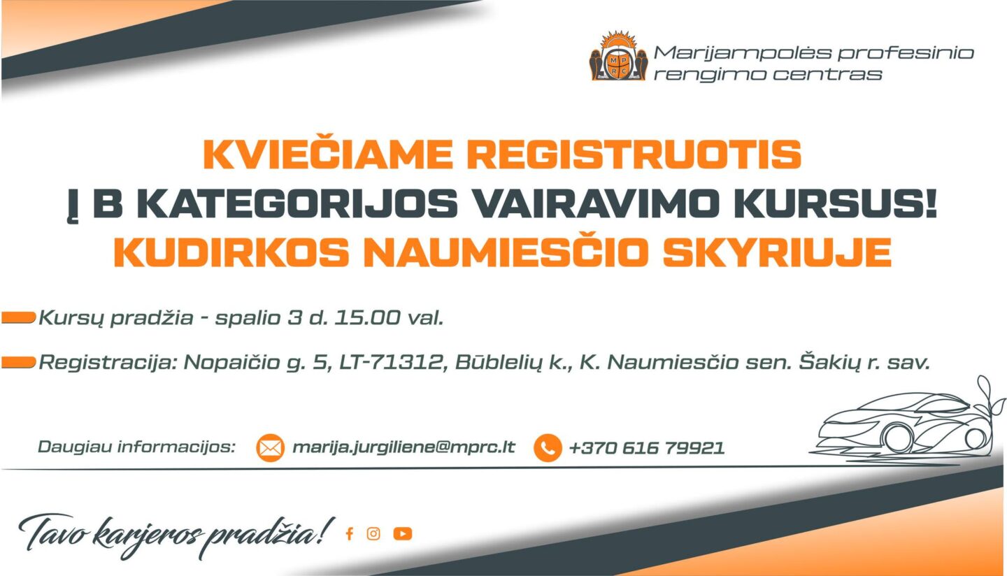 Vairavimo kursai Kudirkos Naumiesčio skyriuje