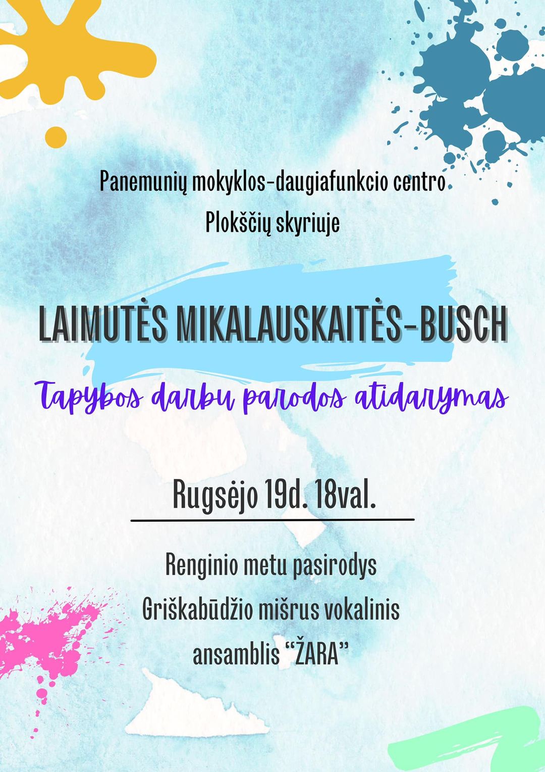 LAIMUTĖS MIKALAUSKAITĖS-BUSCH TAPYBOS DARBŲ PARODOS ATIDARYMAS