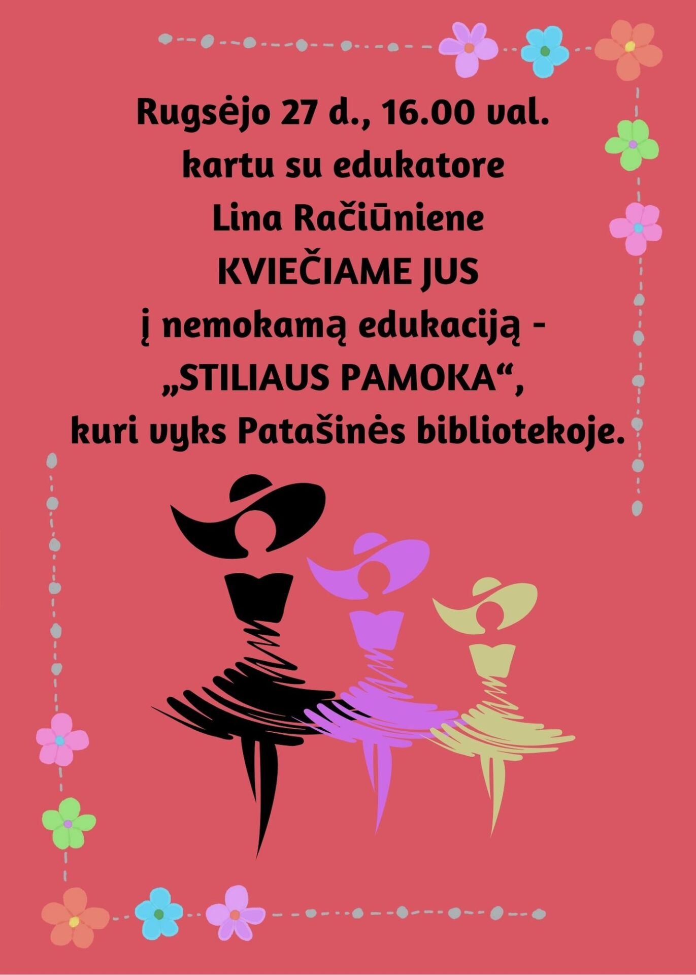 Edukacija „Stiliaus pamoka“ su edukatore Lina Račiūniene