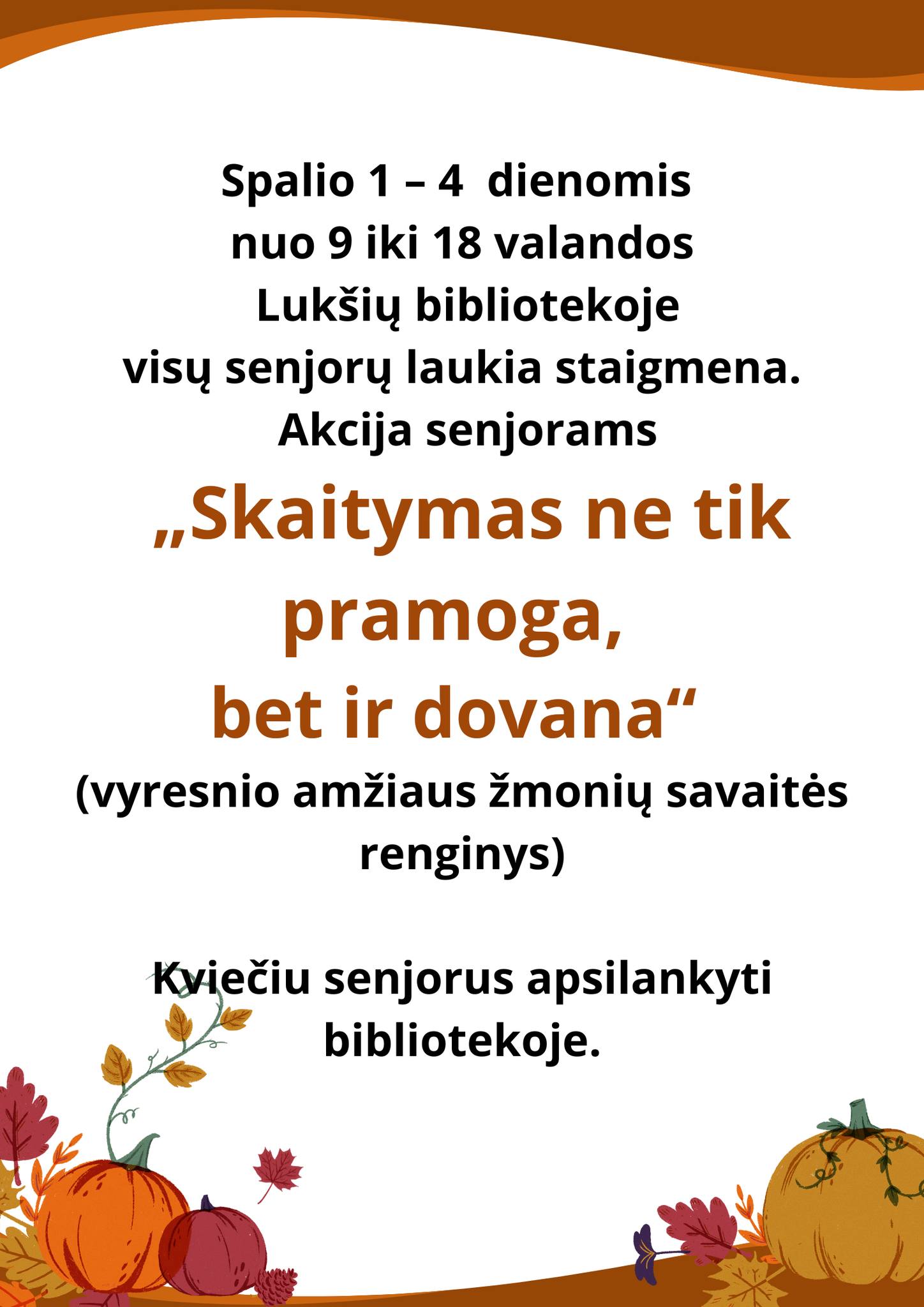 Akcija senjorams „Skaitymas ne tik pramoga, bet ir dovana“