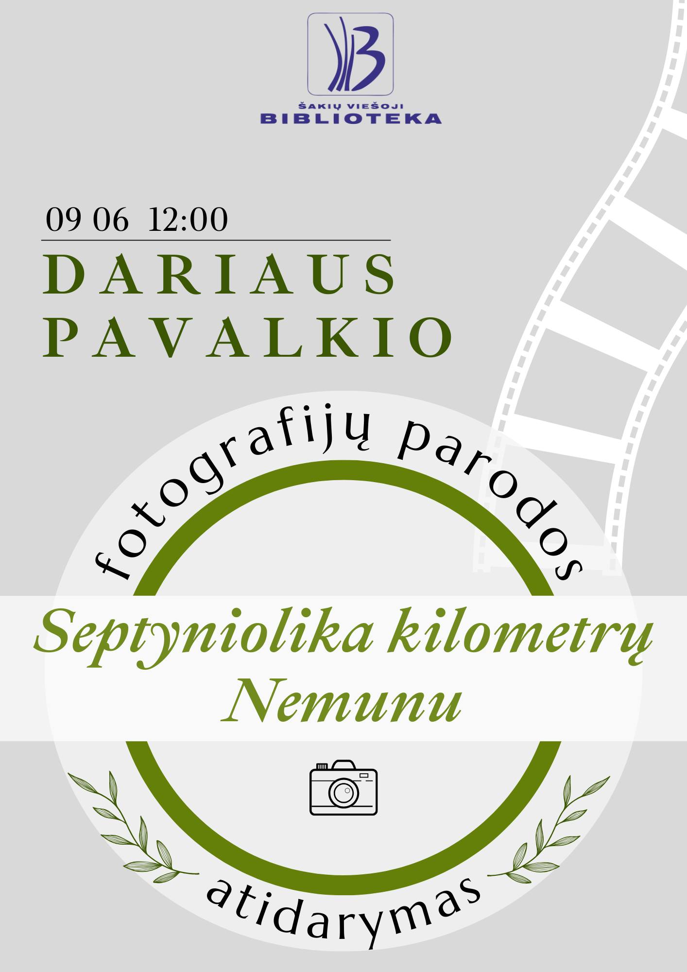 Dariaus Pavalkio fotografijų parodos „Septyniolika kilometrų Nemunu“ atidarymas