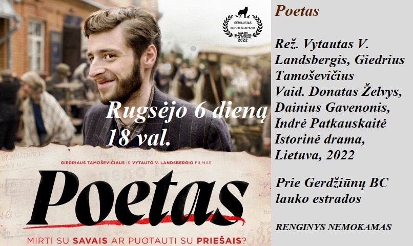 Filmas „Poetas“ Gerdžiūnuose po atviru dangumi