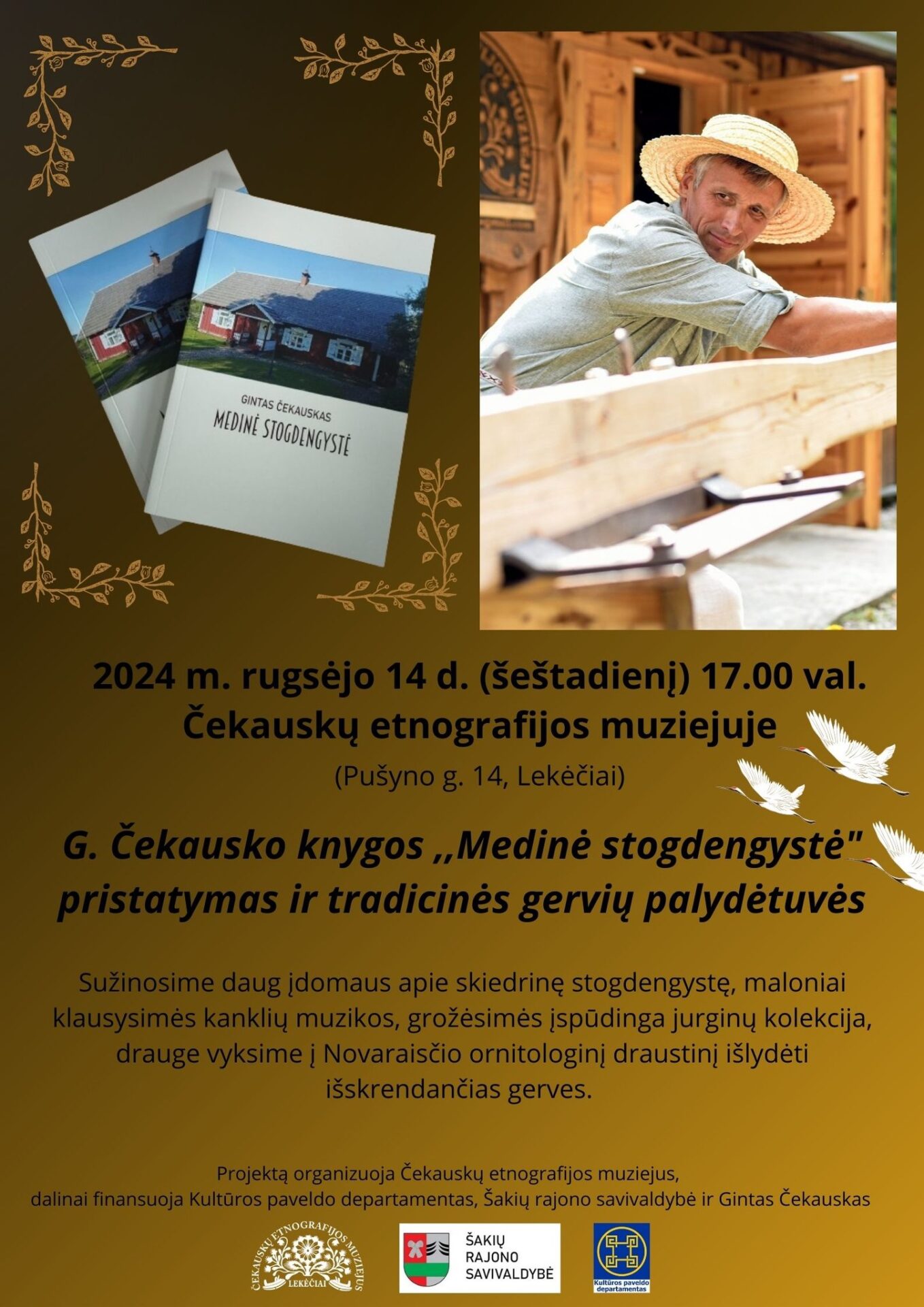 Ginto Čekausko knygos „Skiedrinė stogdengystė“ pristatymas ir tradicinės gervių palydėtuvės Novaraisčio ornitologiniame draustinyje