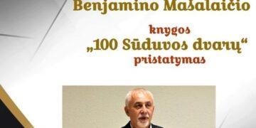 Istoriko Benjamino Mašalaičio knygos „100 Sūduvos dvarų“ pristatymas