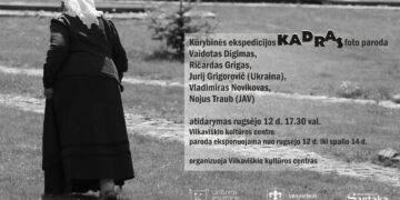 Kūrybinės ekspedicijos KADRAS foto paroda