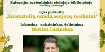 Paskaita „Vaistažolių nauda senjorų sveikatai“