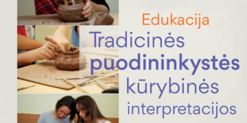 Šeimadienis muziejuje „Tradicinės puodininkystės kūrybinės interpretacijos"