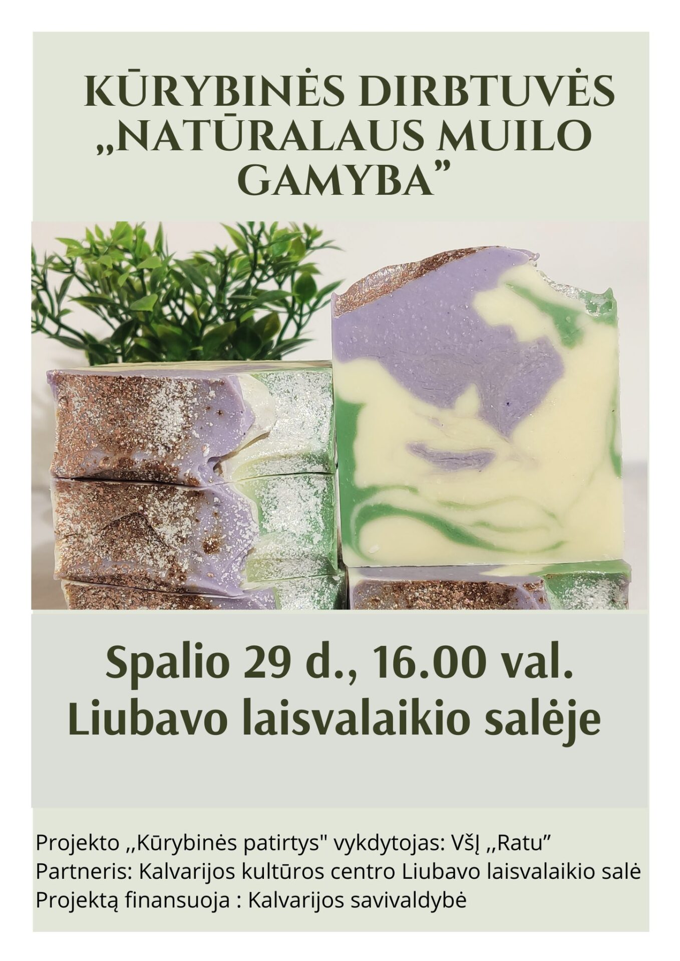 Kūrybinės dirbtuvės „Natūralaus muilo gamyba“