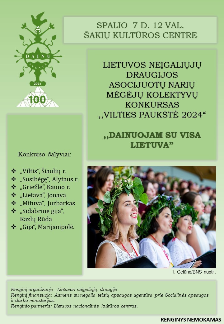 LIETUVOS NEĮGALIŲJŲ DRAUGIJOS ASOCIJUOTŲ NARIŲ MĖGĖJŲ KOLEKTYVŲ KONKURSAS „VILTIES PAUKŠTĖ 2024“