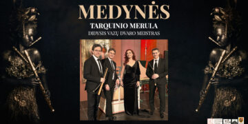 TARQUINIO MERULA – DIDYSIS VAZŲ DVARO MEISTRAS