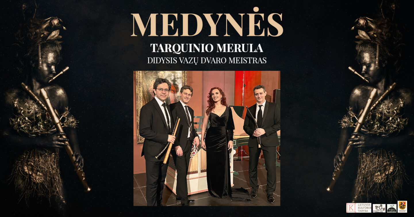 TARQUINIO MERULA – DIDYSIS VAZŲ DVARO MEISTRAS