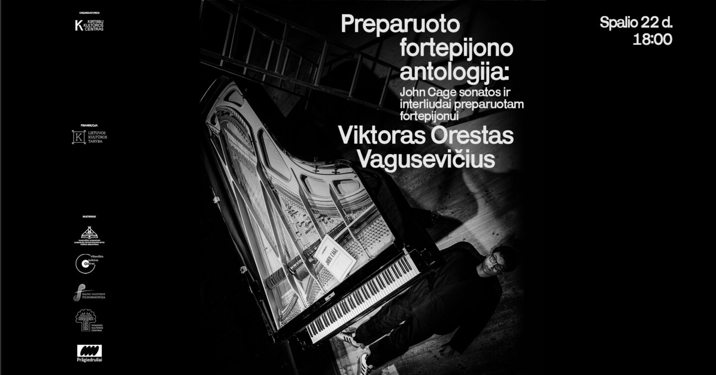 Preparuoto fortepijono antologija: John Cage sonatos ir interliudai preparuotam fortepijonui