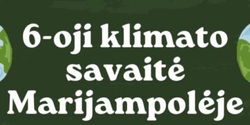 6-oji klimato savaitė Marijampolėje