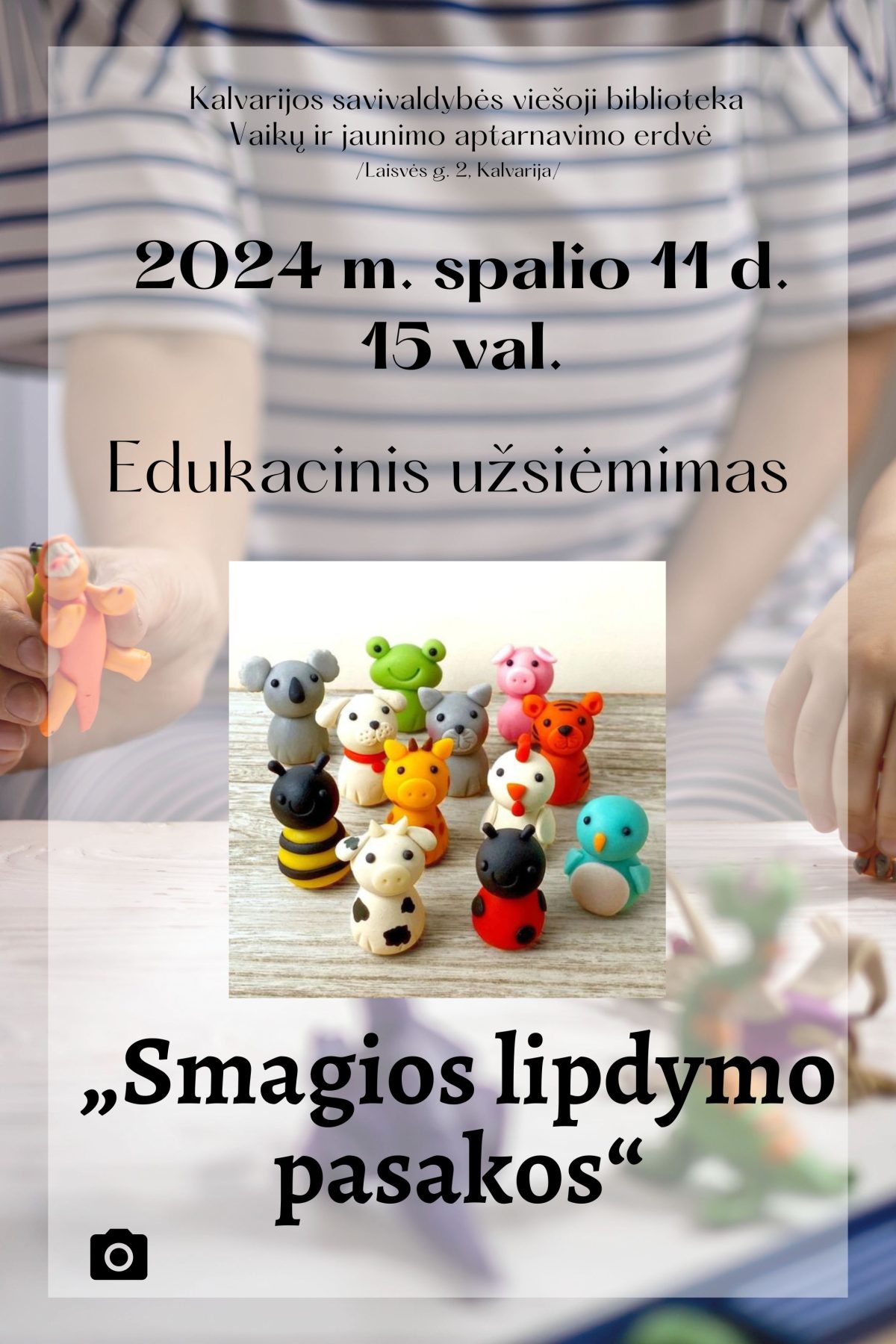 Edukacinis užsiėmimas „Smagios lipdymo pasakos“