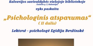 Paskaita „Psichologinis atsparumas“ (II dalis)