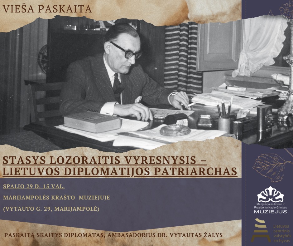 Paskaita „Stasys Lozoraitis vyresnysis - Lietuvos diplomatijos patriarchas“