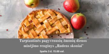 Tarptautinės pagyvenusių žmonių dienos renginys „Rudens skoniai“