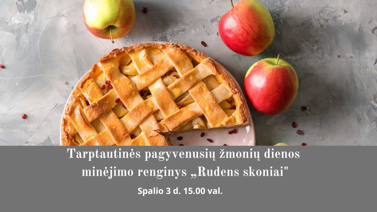 Tarptautinės pagyvenusių žmonių dienos renginys „Rudens skoniai“