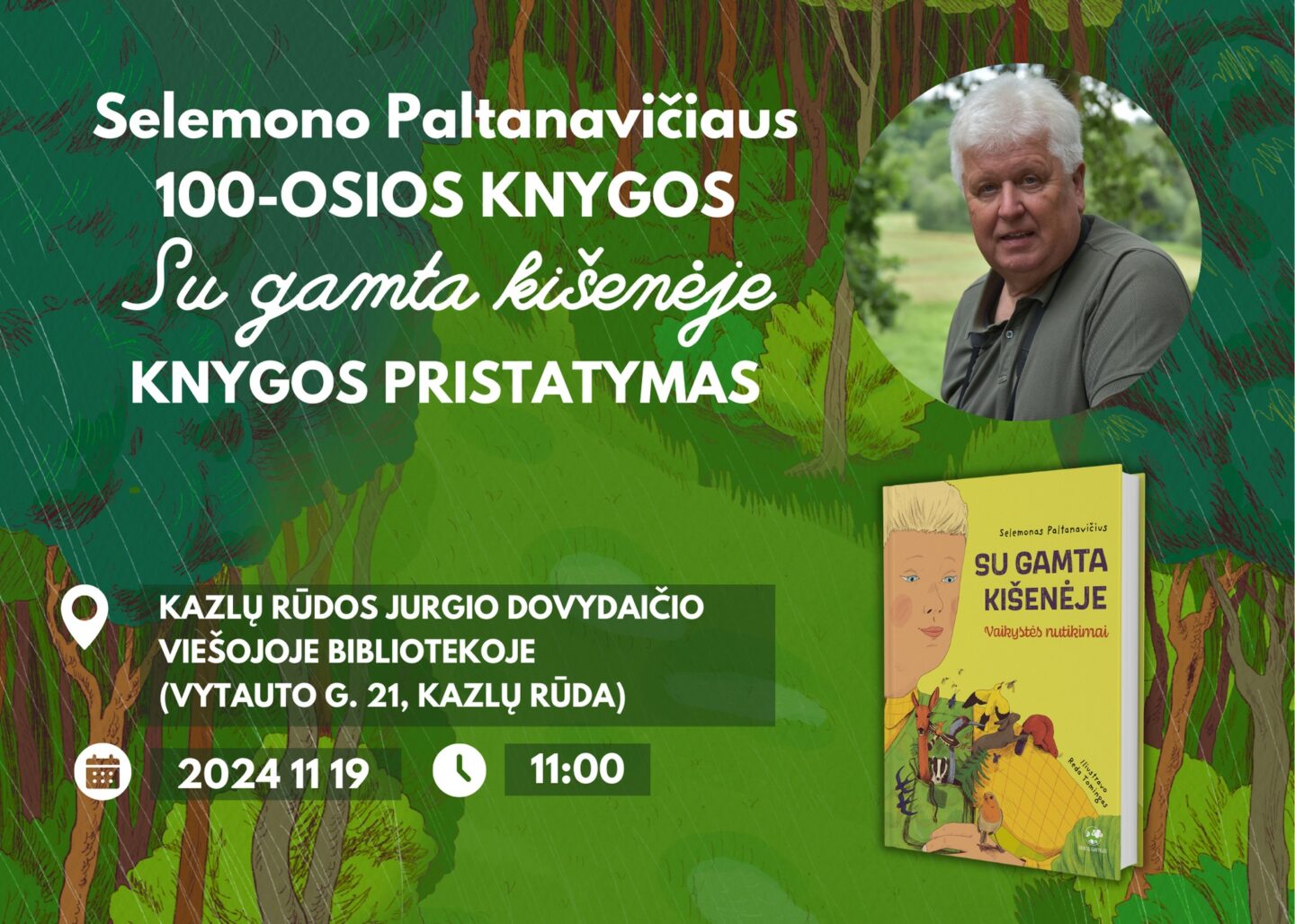 Selemono Paltanavičiaus knygos „Su gamta kišenėje“ pristatymas