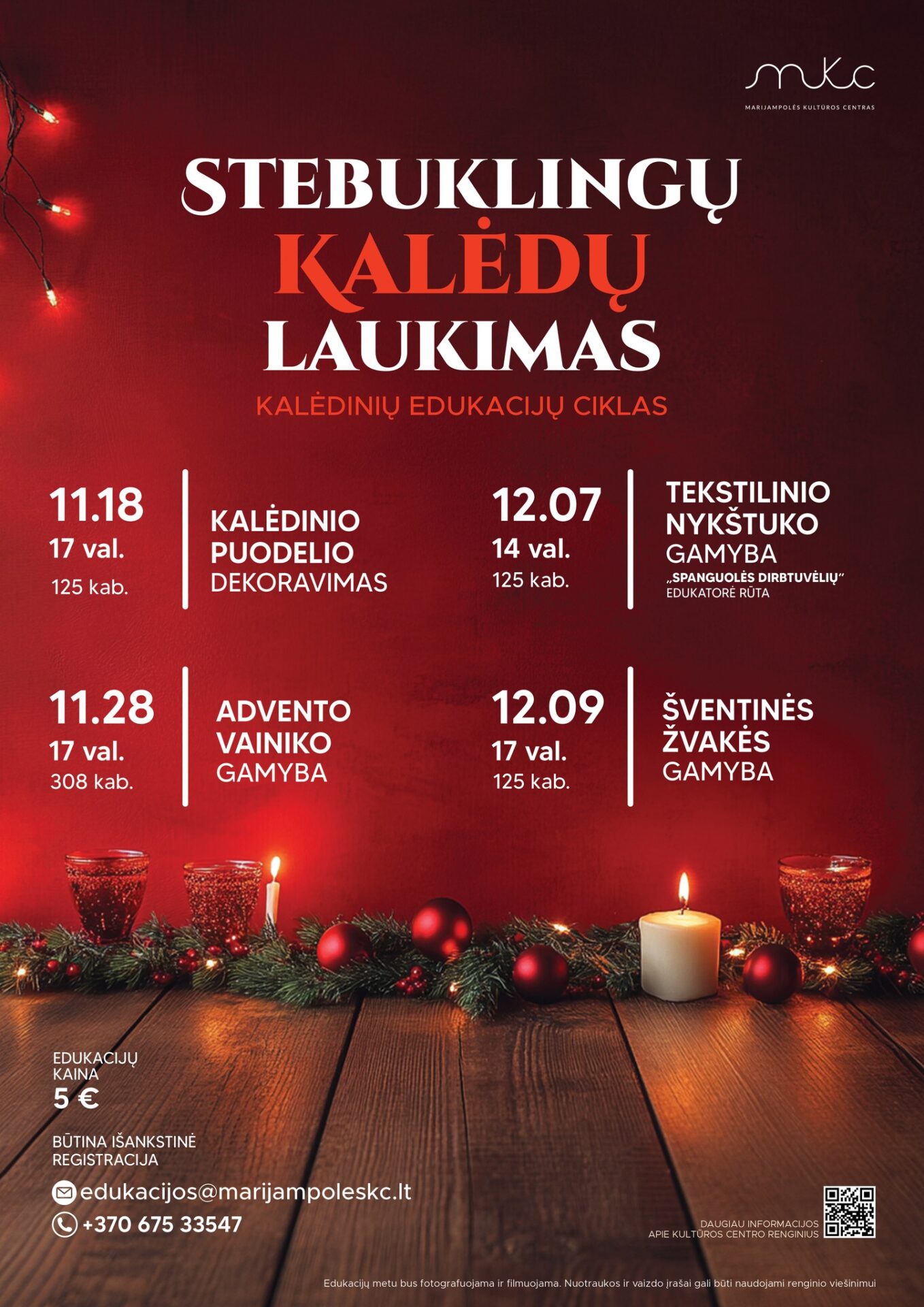 Kalėdinių edukacijų ciklą „Stebuklingų Kalėdų laukimas“!