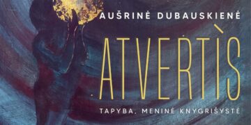 AUŠRINĖ DUBAUSKIENĖ | ATVERTIS