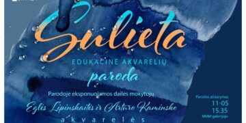 Edukacinė akvarelių paroda „Sulieta“
