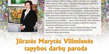 Jūratės Marytės Vilimienės tapybos darbų paroda