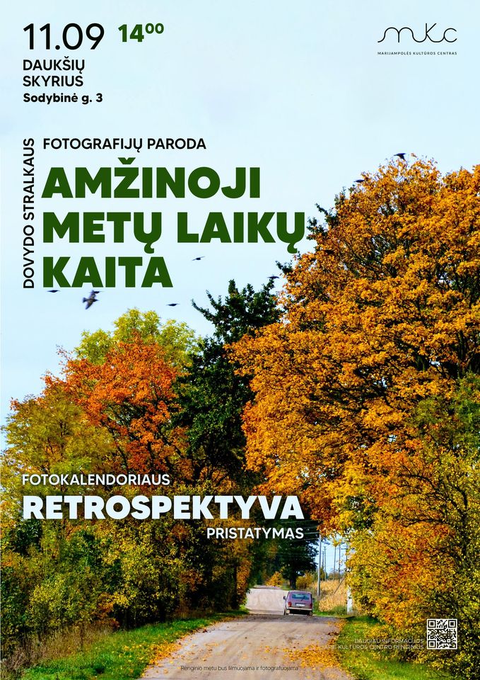 Laisvojo menininko Dovydo Stralkaus fotografijų parodos „Amžinoji metų laikų kaita“ atidarymas. Fotokalendoriaus „Retrospektyva“ pristatymas