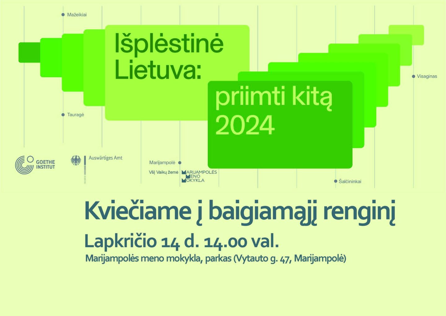 Meno rezidencija „Išplėstinė Lietuva - priimti kitą 2024“ uždarymo renginys