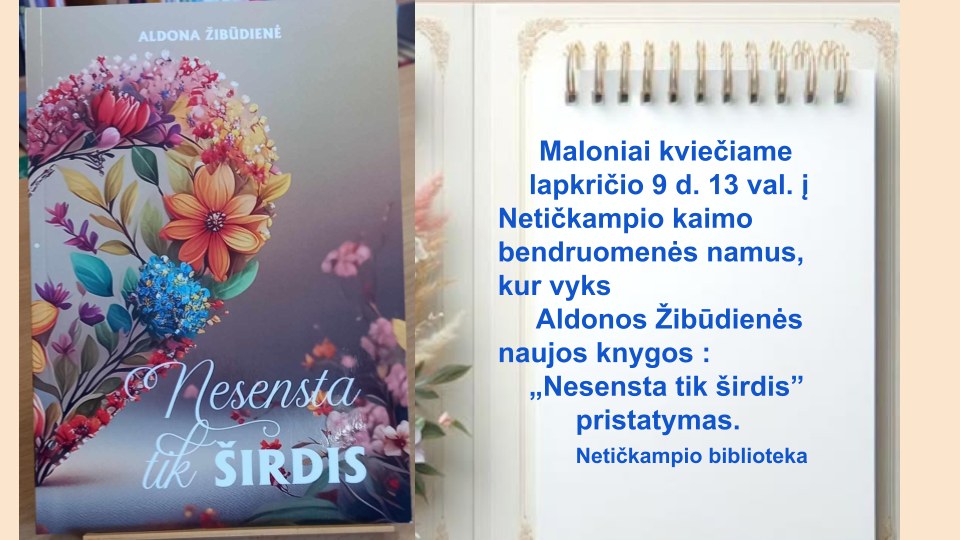 Poetės Aldonos Žibūdienės knygos „Nesensta tik širdis“ pristatymas