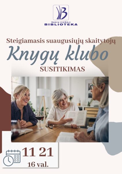 Steigiamasis suaugusiųjų skaitytojų knygų klubo susitikimas