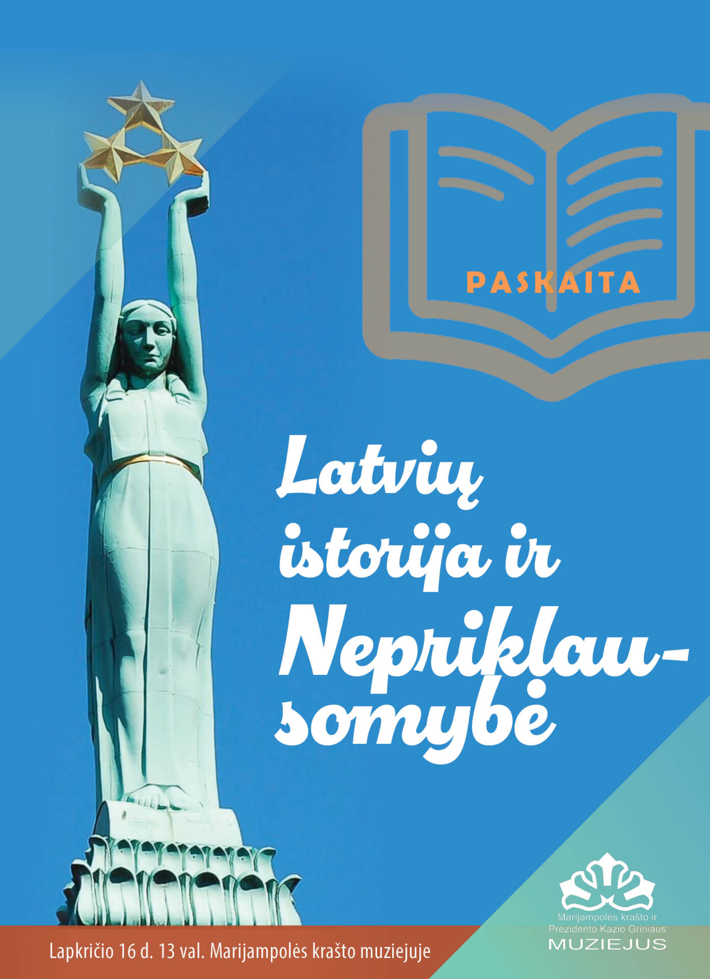 Paskaita „Latvių istorija ir Nepriklausomybė"