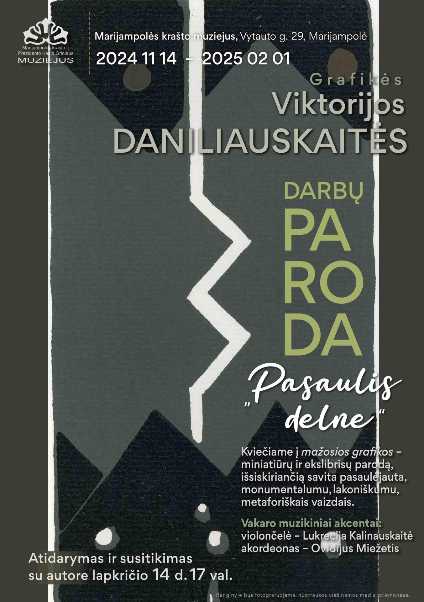 Grafikės Viktorijos Daniliauskaitės darbų paroda „Pasaulis delne"