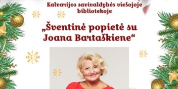 „Šventinė popietė su Joana Bartaškiene“