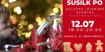 SUŠILK PO EGLUTĖS ĮŽIEBIMO ŠVENTĖS