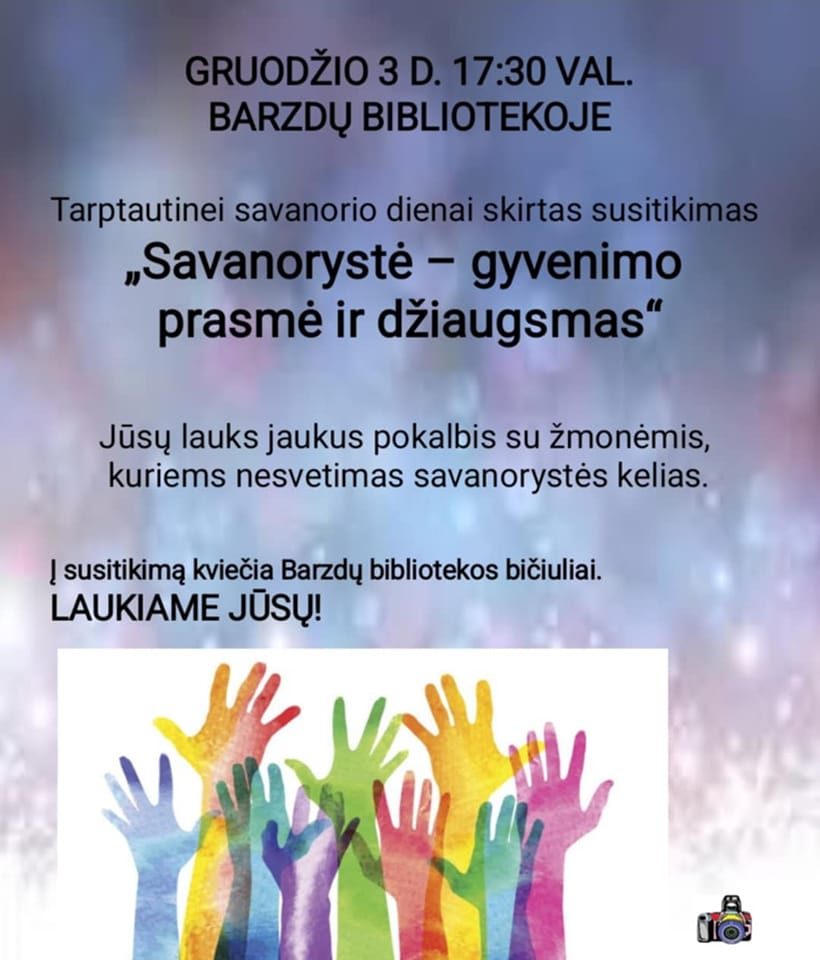 BIBLIOTEKOS BIČIULIŲ VAKARAS „SAVANORYSTĖ – GYVENIMO PRASMĖ IR DŽIAUGSMAS“