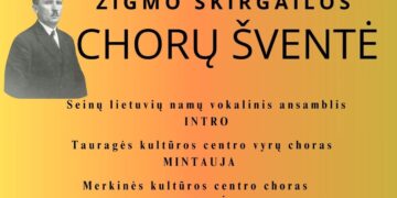 ZIGMO SKIRGAILOS chorų šventė