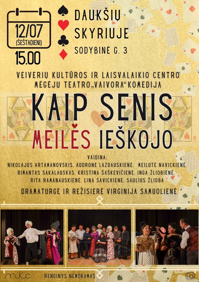 Veiverių kultūros ir laisvalaikio centro, mėgėjų teatro „Vaivora“ komedija „Kaip senis meilės ieškojo“