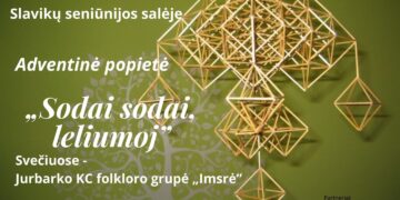 Adventinė popietė „Sodai sodai, leliumoj“