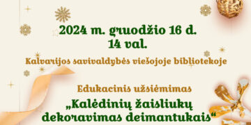 Edukacinis užsiėmimas „Kalėdinių žaisliukų dekoravimas deimantukais“