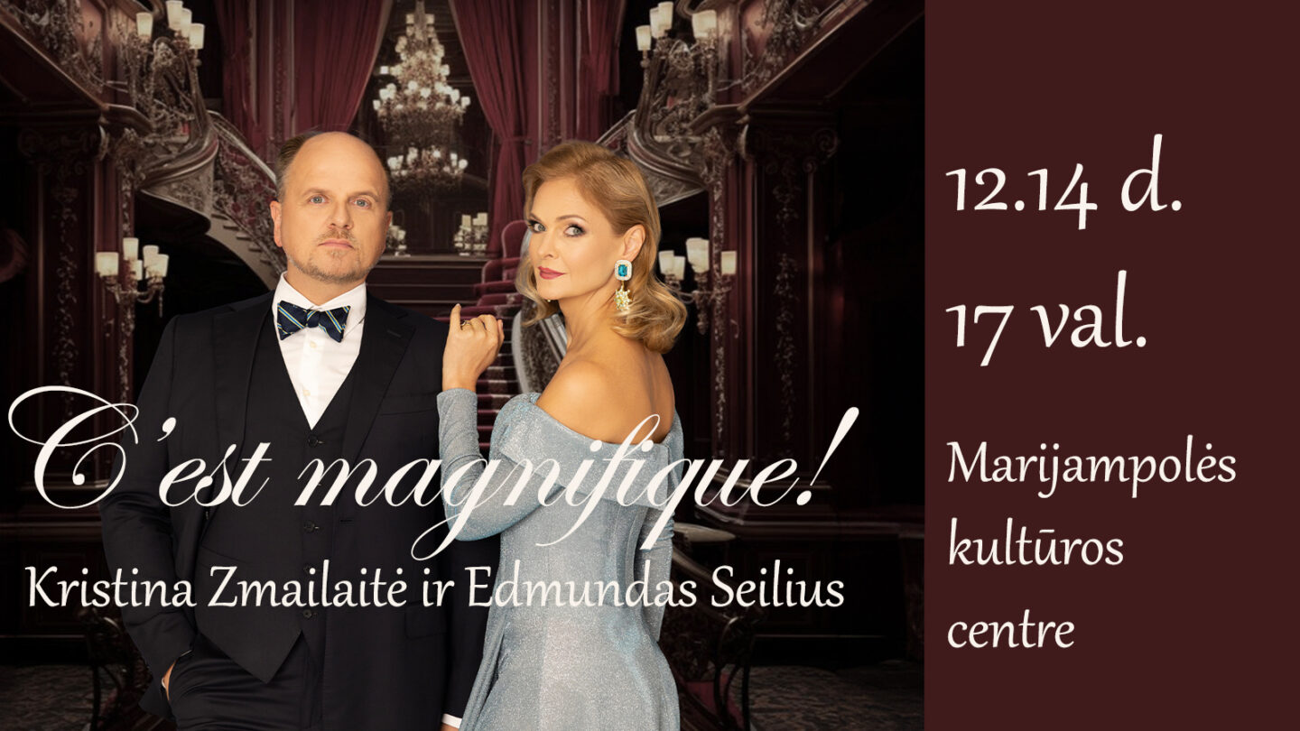 Koncertinė programa „C’est magnifique”