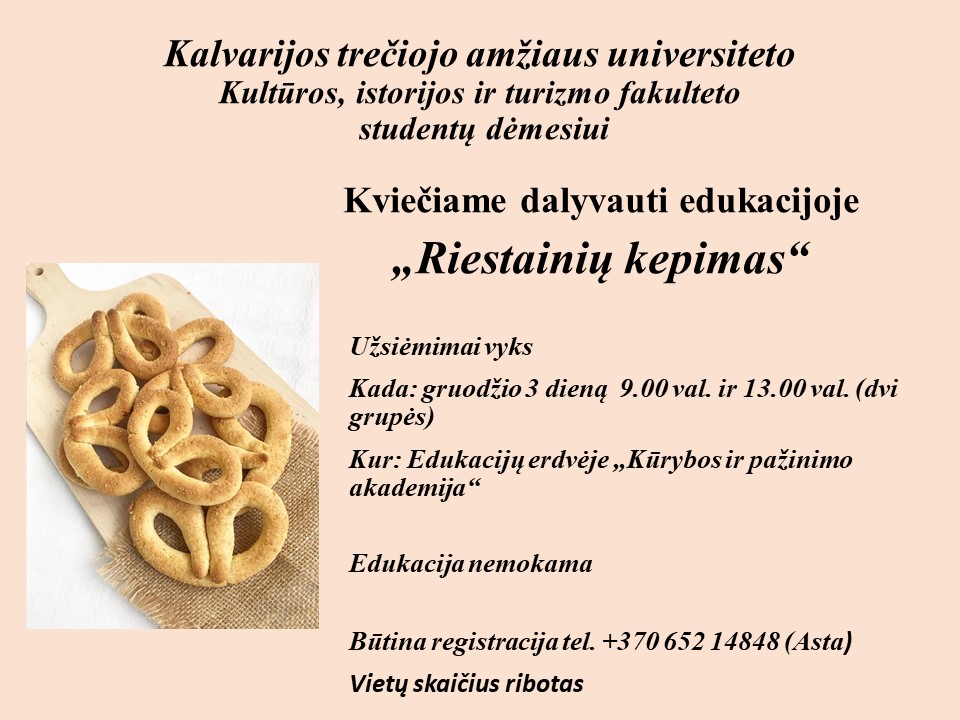 Edukacinis užsiėmimas „Riestainių kepimas“