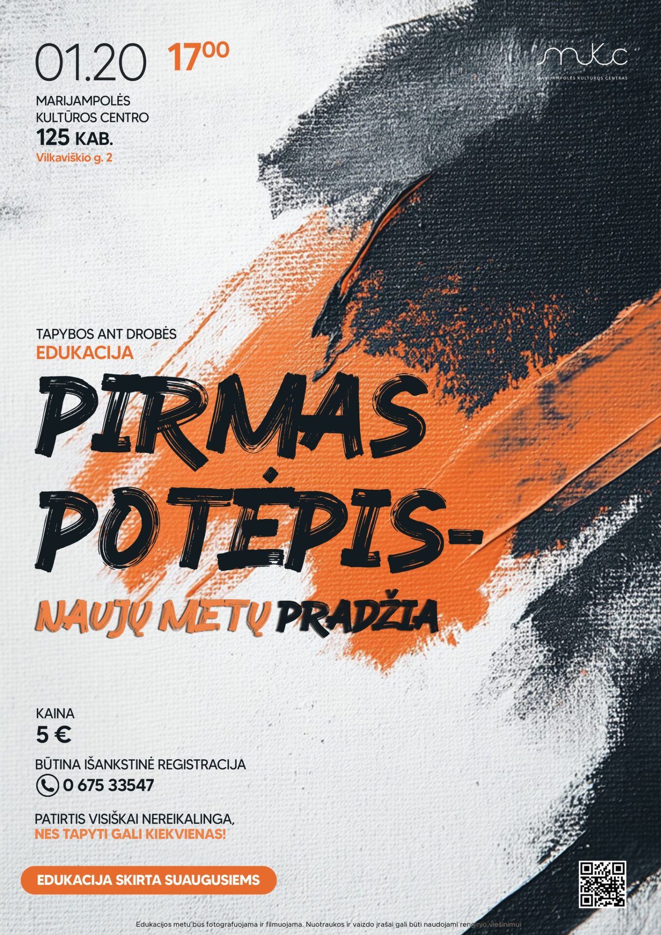 Tapybos ant drobės edukacija „Pirmas potėpis- naujų metų pradžia“