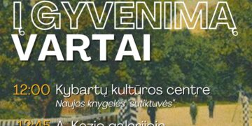 POPIETĖ „KYBARTAI Į GYVENIMĄ VARTAI"
