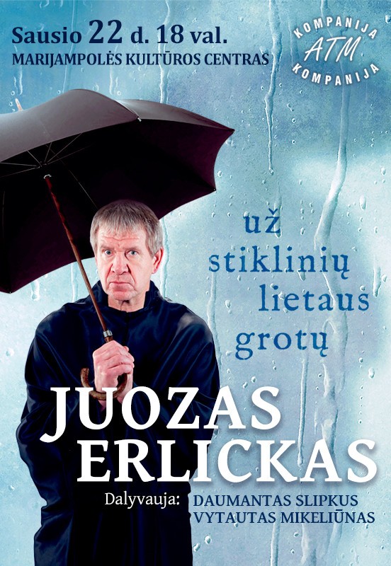 JUOZAS ERLICKAS - Už stiklinių lietaus grotų