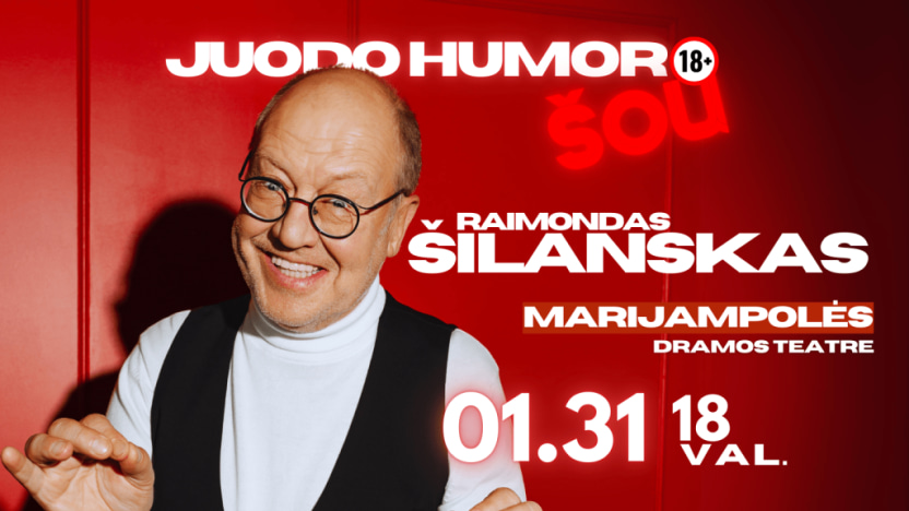 Juodojo humoro šou su Raimondu Šilansku (N18)