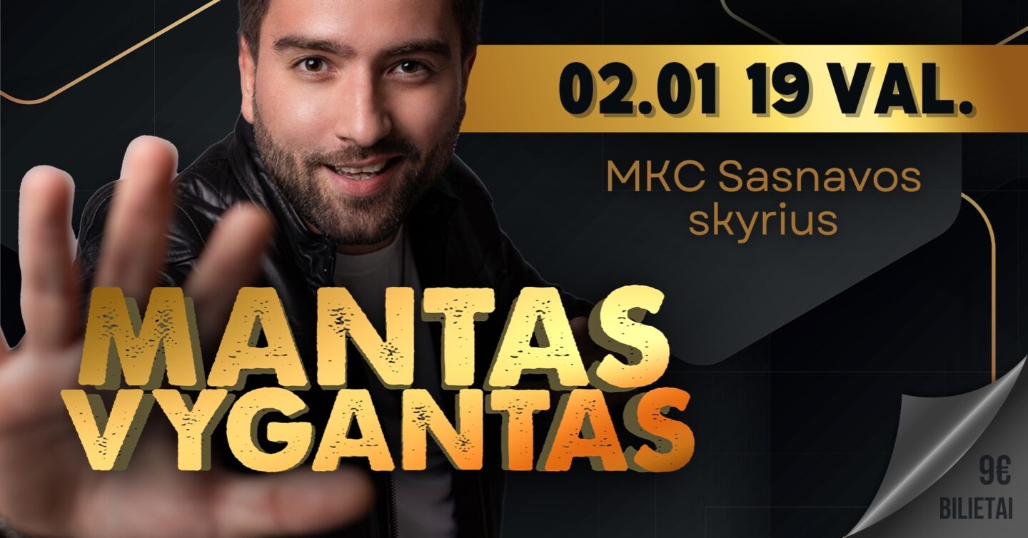 Manto Vyganto koncertas Sasnavoje