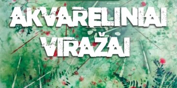 Plenero darbų paroda „Akvareliniai viražai“