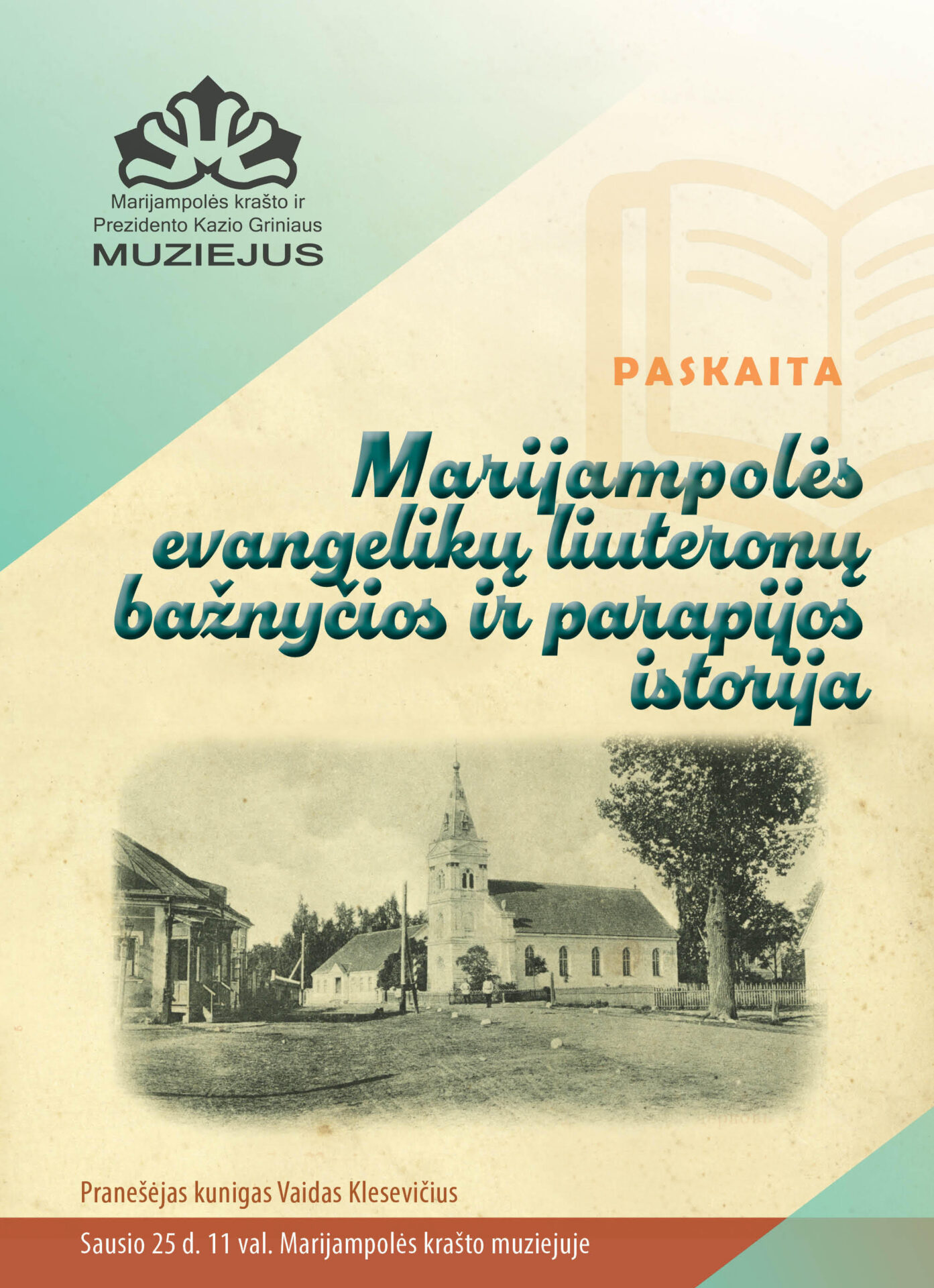 Paskaita „Marijampolės evangelikų liuteronų bažnyčios ir parapijos istorija"